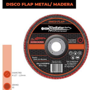 DISCO FLAP 4 1/2" ACERO Y MADERA  GLADIATOR